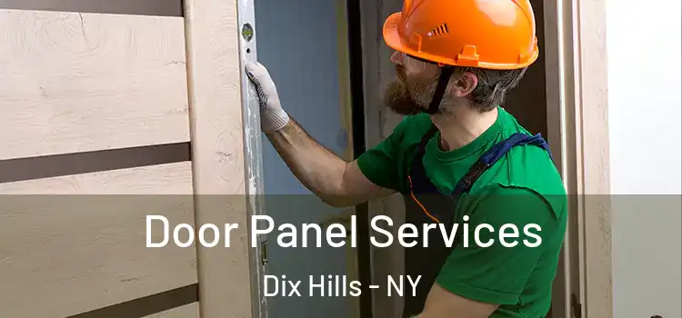 Door Panel Services Dix Hills - NY